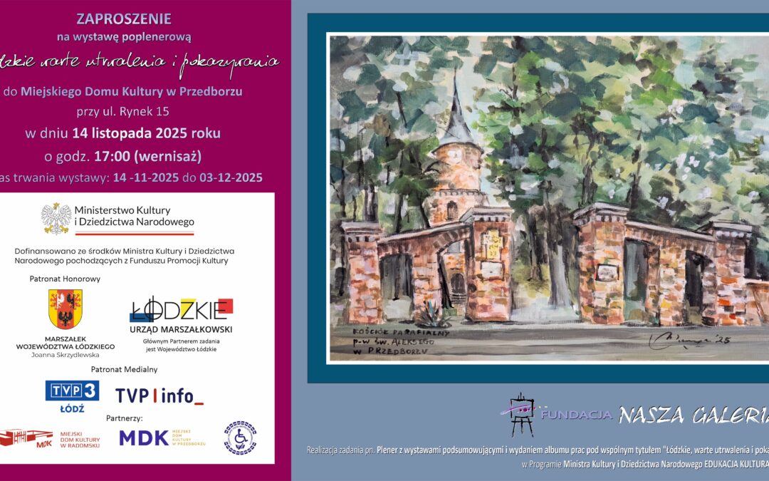 Wystawa pt. „Łódzkie, warte utrwalenia i pokazywania” w Przedborzu
