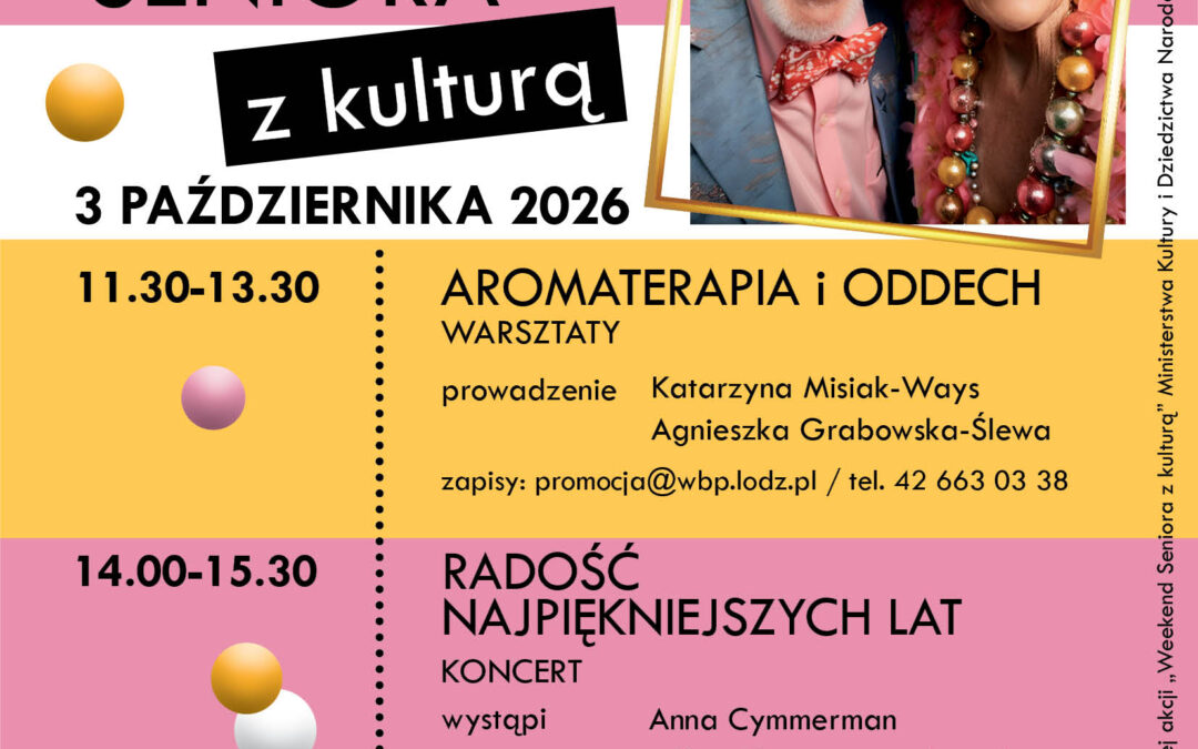 Zapraszamy na WEEKEND SENIORA z kuturą
