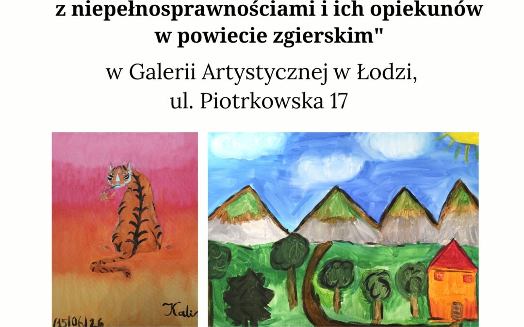 Zapraszamy na wernisaż do NASZEJ GALERII